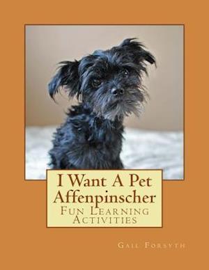 I Want a Pet Affenpinscher