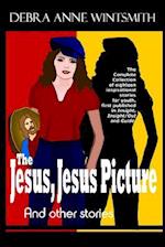 The Jesus, Jesus Picture and Other Stories
