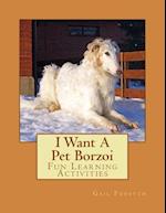 I Want a Pet Borzoi