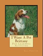 I Want a Pet Brittany