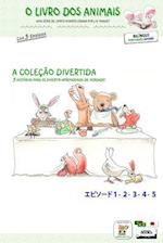 O Livro DOS Animais - A Coleção Divertida (Bilíngue Português - Japonês)