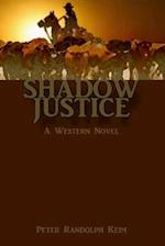 Shadow Justice