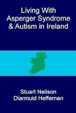 Living with Asperger Syndrome and Autism in Ireland