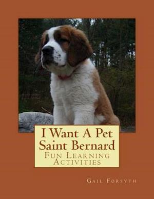 I Want a Pet Saint Bernard