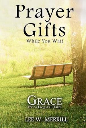 Prayer Gifts While You Wait