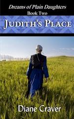 Judith's Place (Dreams of Plain Daughters, Book Two)