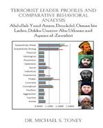 Terrorist Leader Profiles and Comparative Behavioral Analysis