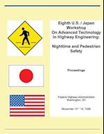 Eighth U.S. Japan Workshop on Advances Technology in Highway Engineering