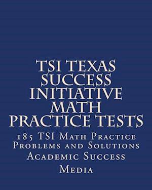 Tsi Texas Success Initiative Math Practice Tests