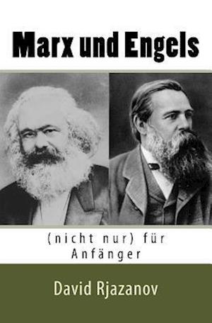 Marx Und Engels (Nicht Nur) Für Anfänger