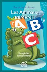 Les Animaux Miment L'Abc. Un Alphabet Extraordinaire!