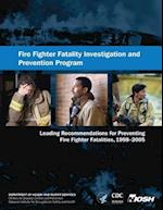 Fire Fighter Fatality Investigation and Prevention Program