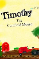 Timothy the Cornfield Mouse