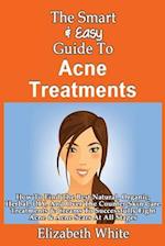The Smart & Easy Guide to Acne Treatments