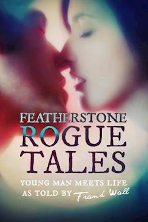 Featherstone Rogue Tales