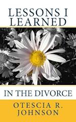 Lessons I Learned in the Divorce