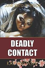 Deadly Contact