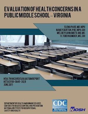 Evaluation of Health Concerns in a Public Middle School ? Virginia