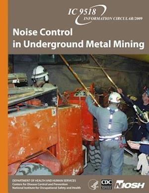 Noise Control in Underground Metal Mining