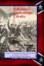 Feliciana's Confederate Cavalry