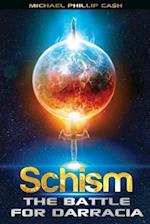 Schism: The Battle for Darracia (Book 1) 