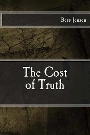 The Cost of Truth