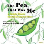 The Pea That Was Me (Volume 4)