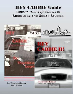 Hey Cabbie Guide Links to Real-Life Stories in Sociology and Urban Studies