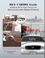 Hey Cabbie Guide Links to Real-Life Stories in Sociology and Urban Studies