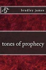 Tones of Prophecy