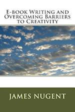 E-Book Writing and Overcoming Barriers to Creativity