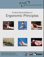 Practical Demonstrations of Ergonomic Principles