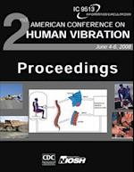 Proceedings of the Second American Conference on Human Vibration