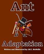 Ant Adaptation