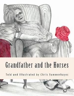 Grandfather and the Horses