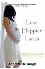 Less Happier Lands