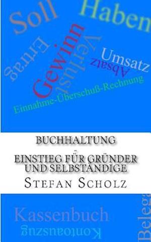 Buchhaltung - Einstieg für Gründer und Selbständige