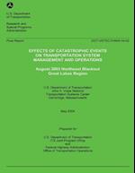 Effects of Catastrophic Events of Transportation Systems Management and Operations