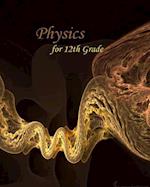 Physics for 12th Grade (Gr)