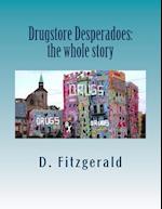 Drugstore Desperadoes