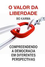 O Valor Da Liberdade