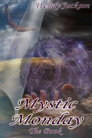 Mystic Monday