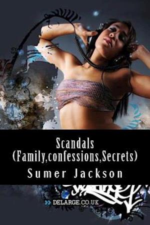 Scandals (Family, Confessions, Secrets)