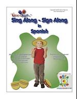 Sing Along - Sign Along in Spanish