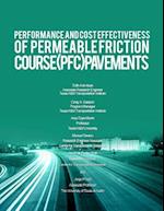 Performance and Cost Effectiveness of Permeable Friction Course (PFC) Pavements