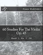 60 Studies for the Violin Op. 45