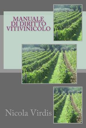 Manuale Di Diritto Vitivinicolo