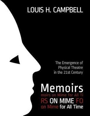 Memoirs on Mime for All Time