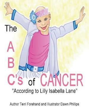 The Abc's of Cancer According to Lilly Isabella Lane Coloring Book