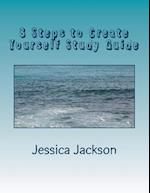 8 Steps to Create Yourself Study Guide